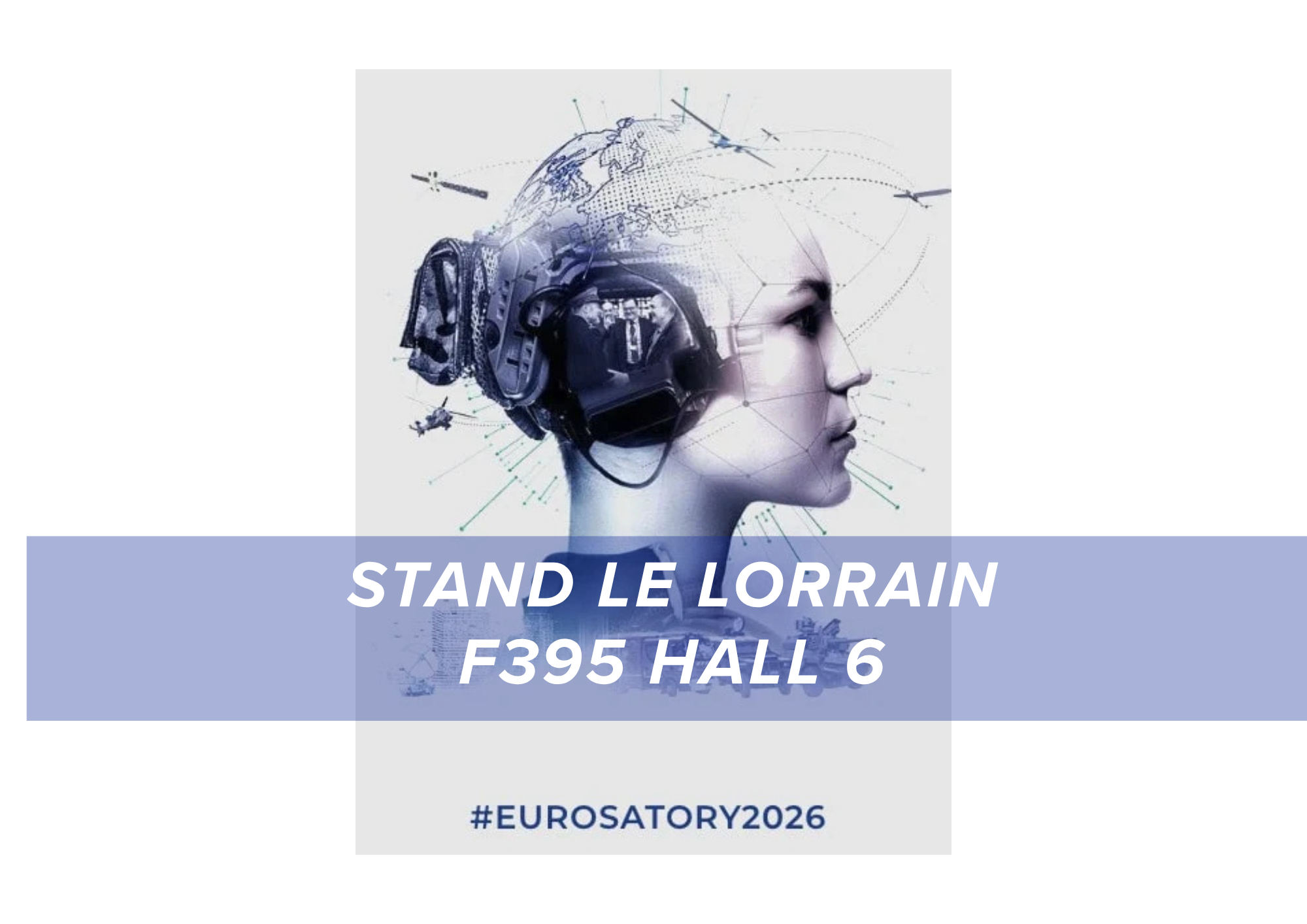 LE LORRAIN au salon Eurosatory : le salon mondial de la défense et de la sécurité