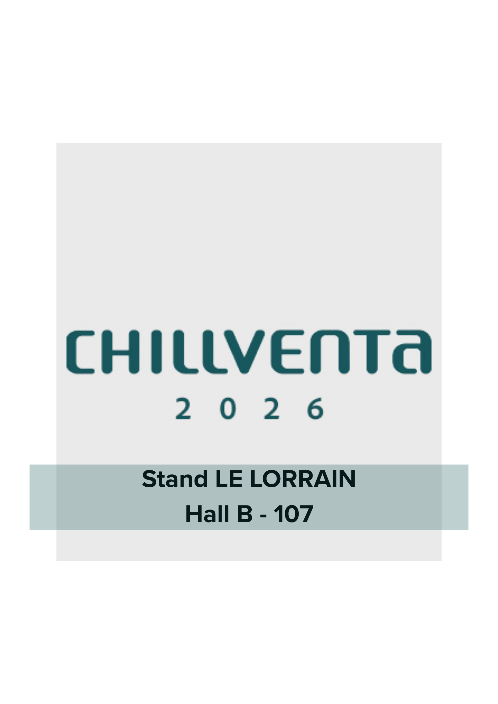 LE LORRAIN au salon Chillventa 2026 : découvrez nos solutions pour les professionnels du froid